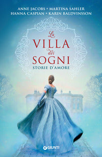 Villa dei sogni - storie d'amore 