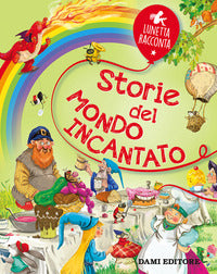 Storie del mondo incantato 