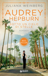 Audrey hepburn - sotto un cielo di stelle 