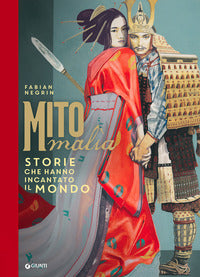 Mitomalia storie che hanno incantato il mondo 