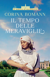 Tempo delle meraviglie - le sorelle di waldfriede 