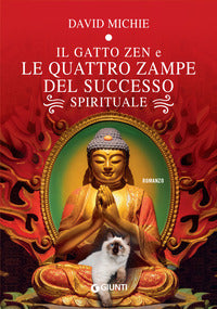 Gatto zen e le quattro zampe del successo spirituale 