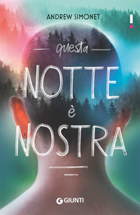 Questa notte e' nostra 