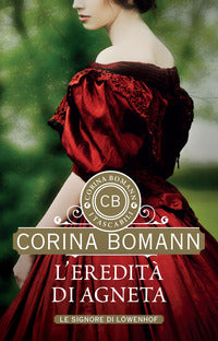 Eredita' di agneta - le signore di lowenhof 