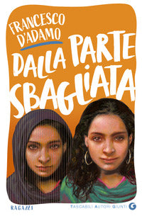 Dalla parte sbagliata - la speranza dopo iqbal 