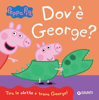 Dov'e' george ? peppa pig 