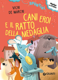 Cani eroi e il ratto della medaglia 