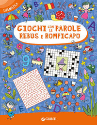 Giochi con le parole rebus e rompicapo 