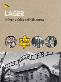 Lager - inferno e follia dell'olocausto 