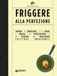 Friggere alla perfezione 