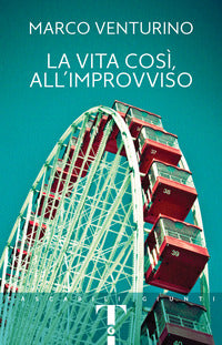 Vita cosi' all'improvviso 