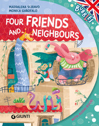 Four firends and neighbours - con audiolibro 