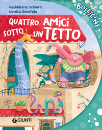Quattro amici sotto un tetto 