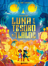 Luna e il tesoro di tlaloc - i brownstone 