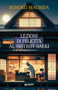 Lezioni di felicita' al bistrot saeki 