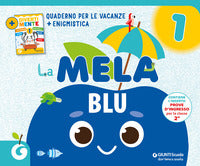 Mela blu. quaderno per le vacanze 