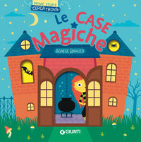 Case magiche - prime storie cerca e trova 