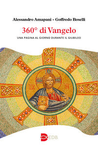 360? di vangelo - una pagina al giorno durante il giubileo 