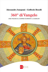 360° di vangelo - una pagina al giorno durante il giubileo 