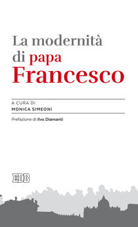 Modernita' di papa francesco 