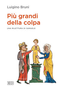 Piu' grandi della colpa 