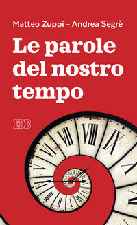 Parole del nostro tempo 