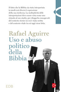 Uso e abuso politico della bibbia 