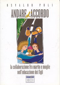 Andare d'accordo - collaborazione fra marito 