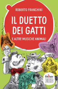 Duetto dei gatti e altre musiche animali 