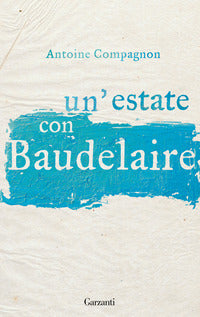 Estate con baudelaire 