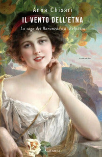 Vento dell'etna - la saga dei baruneddu di belpasso 