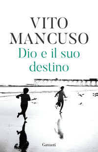 Dio e il suo destino 