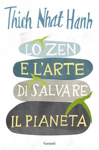 Zen e l'arte di salvare il pianeta 