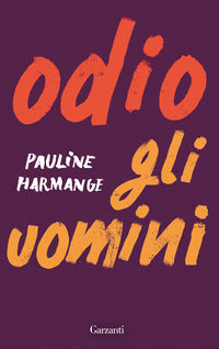 Odio gli uomini 