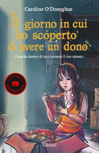 Giorno in cui ho scoperto di avere un dono 