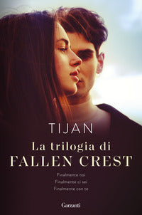 Trilogia di fallen crest - finalmente noi - finalmente ci sei - finalmente con te 