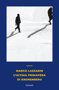 Ultima primavera di kronenberg 