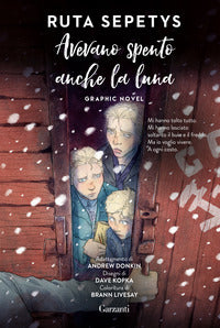 Avevano spento anche la luna. graphic novel 