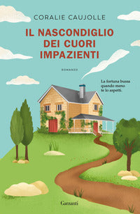 Nascondiglio dei cuori impazienti 