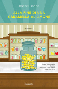 Alla fine di una caramella al limone 