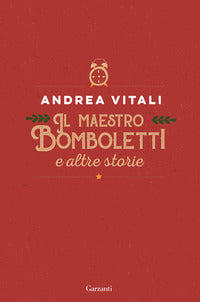 Maestro bomboletti e altre storie 
