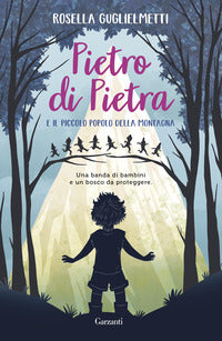 Pietro di pietra e il piccolo popolo della montagna 