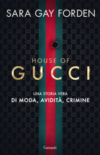 House of gucci - una storia vera di moda avidita' crimine 