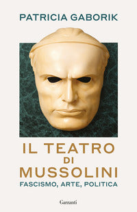 Teatro di mussolini - fascismo arte politica 