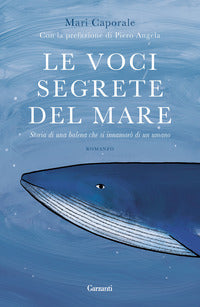 Voci segrete del mare - storia di una balena che si innamoro' di un umano 
