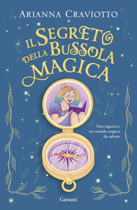 Segreto della bussola magica 