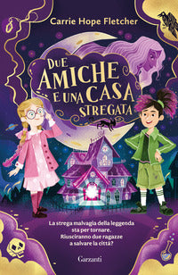 Due amiche e una casa stregata 