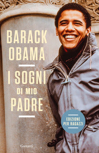 Sogni di mio padre - la mia storia raccontata ai ragazzi 