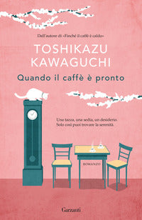 Quando il caffe' e' pronto 