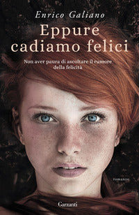 Eppure cadiamo felici 